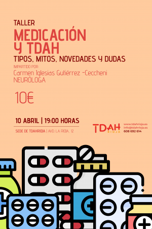 Medicamentos y TDAH. Tipos, mitos y dudas